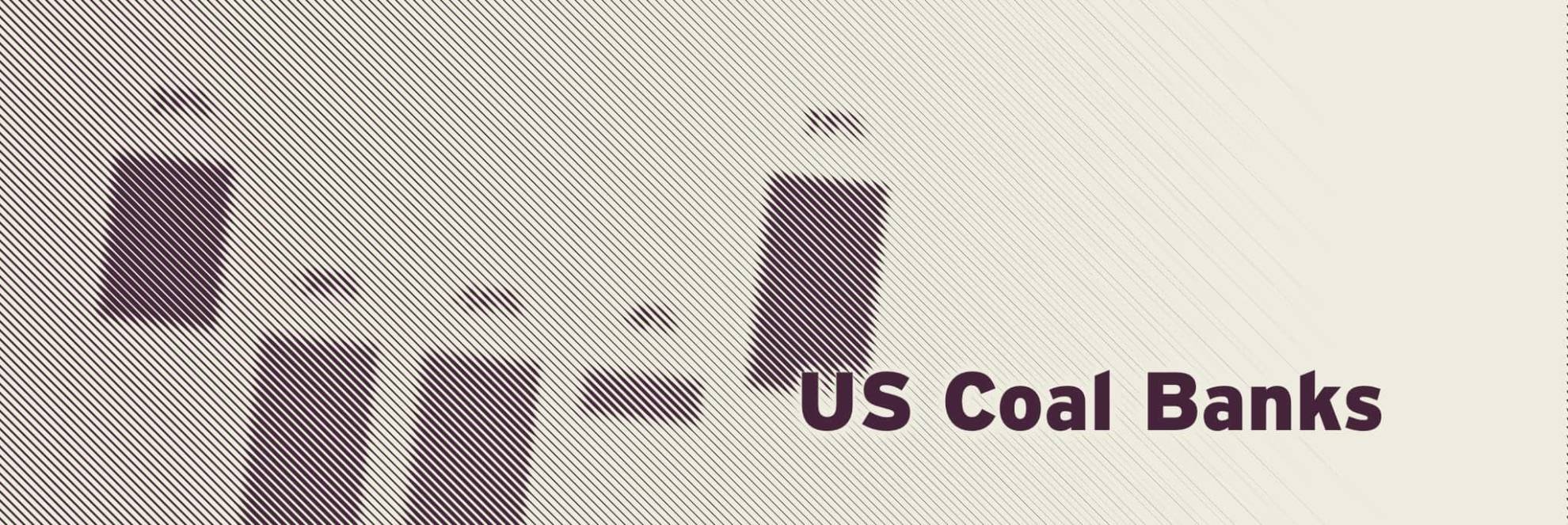 US Coal Banks